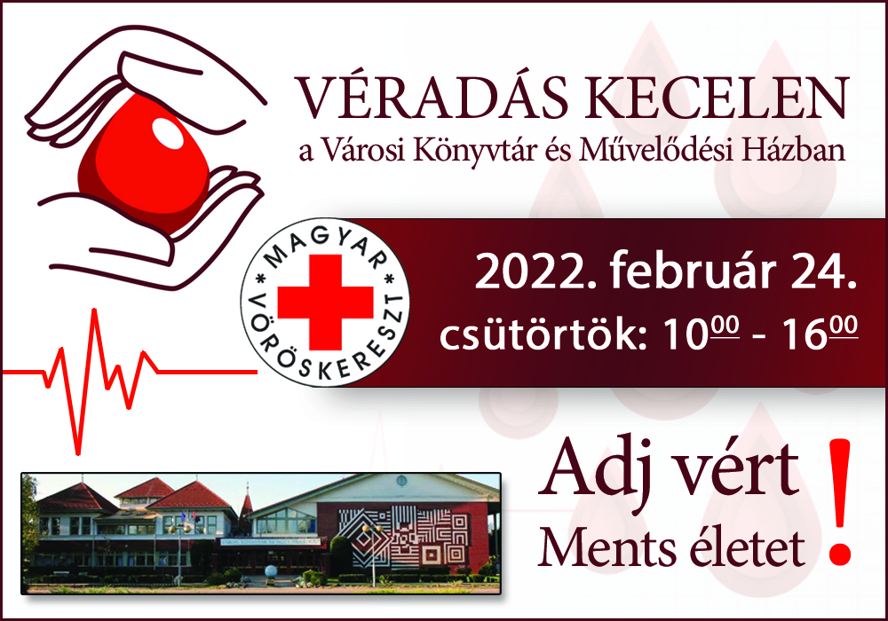 Véradás Kecelen - 2022. február 24.